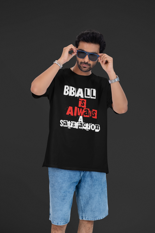 Bball is Satisfaction Oversized T-Shirt | Premium Baumwolle