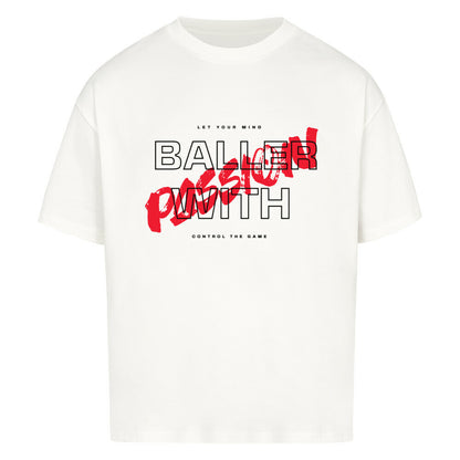 Oversized Basketball T-Shirt Weiß Baller with Passion 100% Baumwolle statement