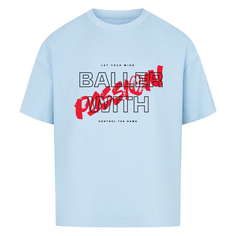 Oversized Basketball T-Shirt Babyblau Baller with Passion 100% Baumwolle statement
