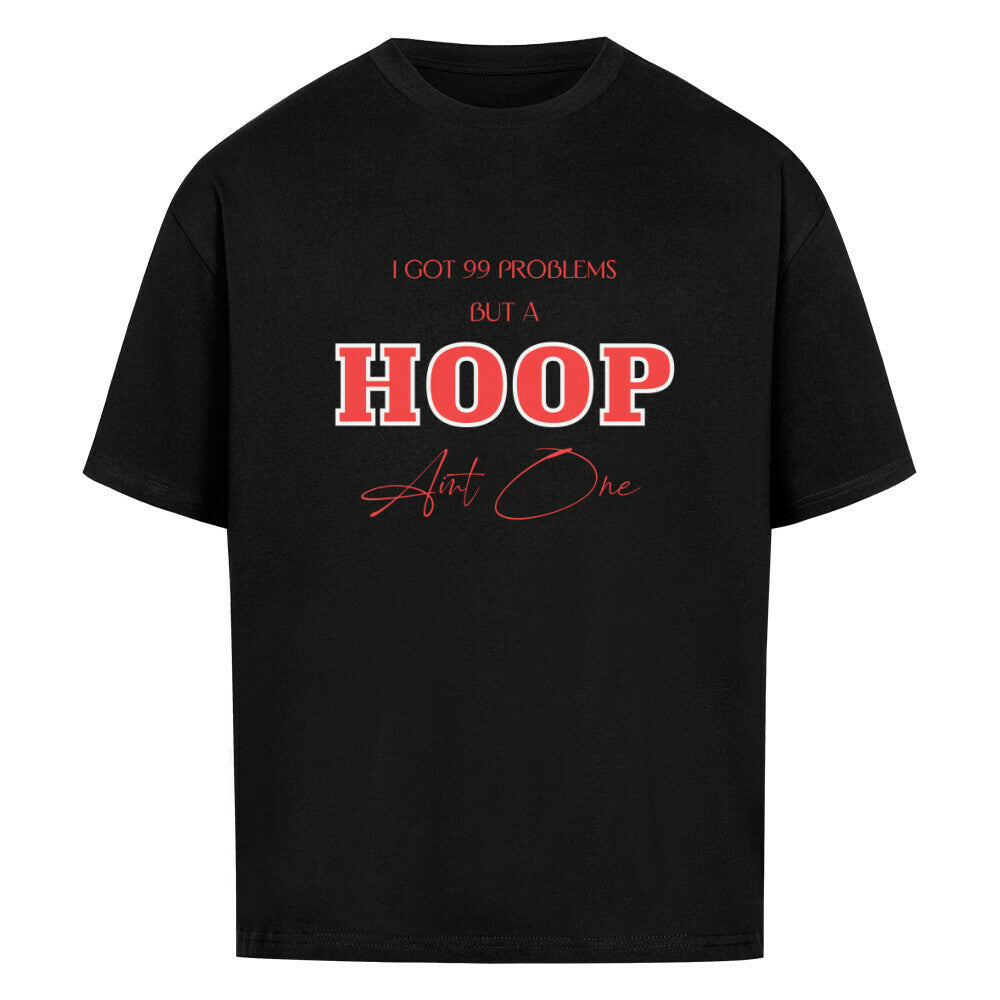 Oversized Basketball T-Shirt A Hoop ain´t One schwarz 100% Baumwolle