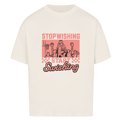 Stop Wishing Oversized Basketball T-Shirt Natural Raw 100% Baumwolle