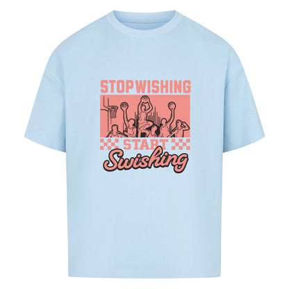 Stop Wishing Oversized Basketball T-Shirt Babyblau 100% Baumwolle
