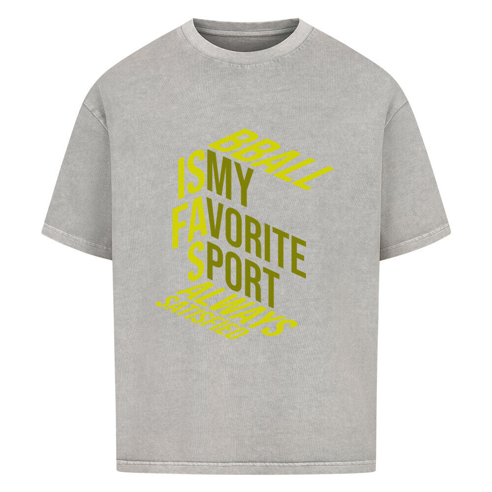 Oversized Basketball T-Shirt Washed Grey BBall is my Favorite 100% Premium Baumwolle Humor