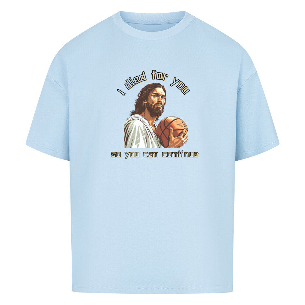 Oversized Basketball T-Shirt Babyblau Jesus died for you 100% Baumwolle statement