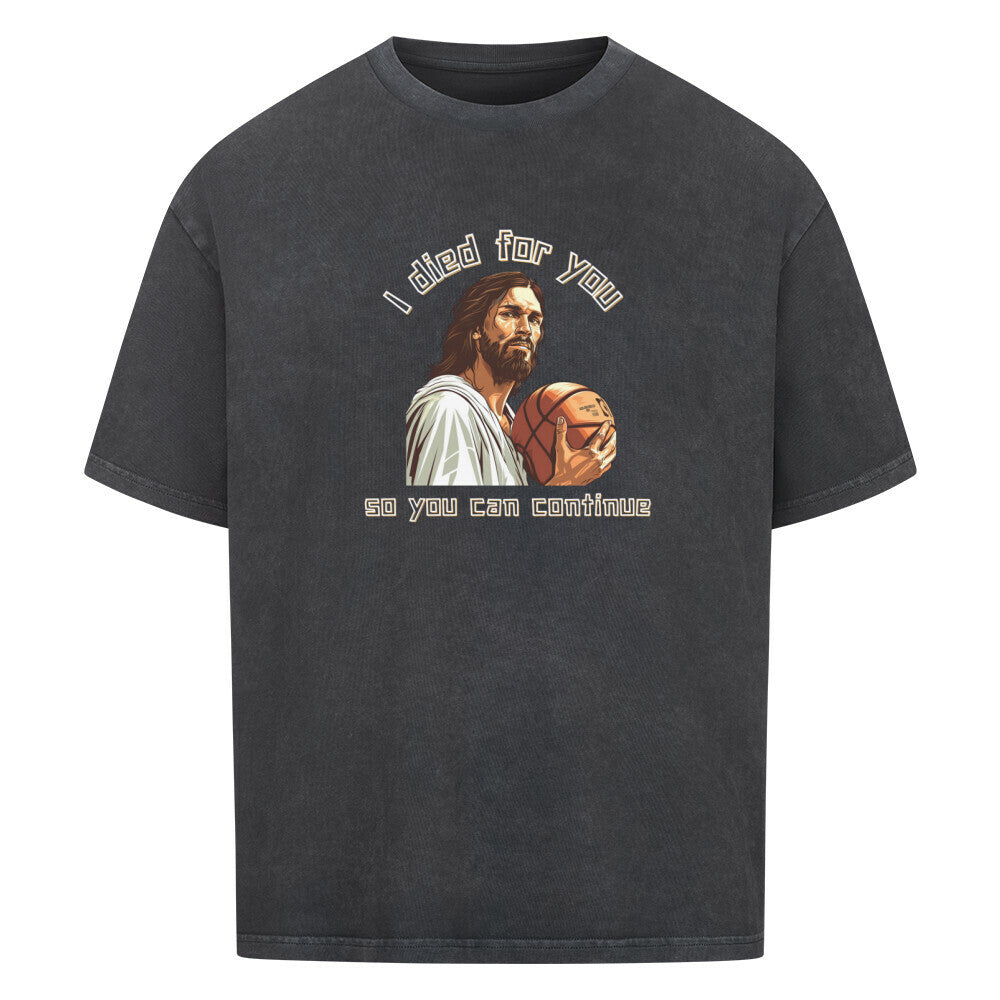 Oversized Basketball T-Shirt Washed Schwarz Jesus died for you 100% Baumwolle statement