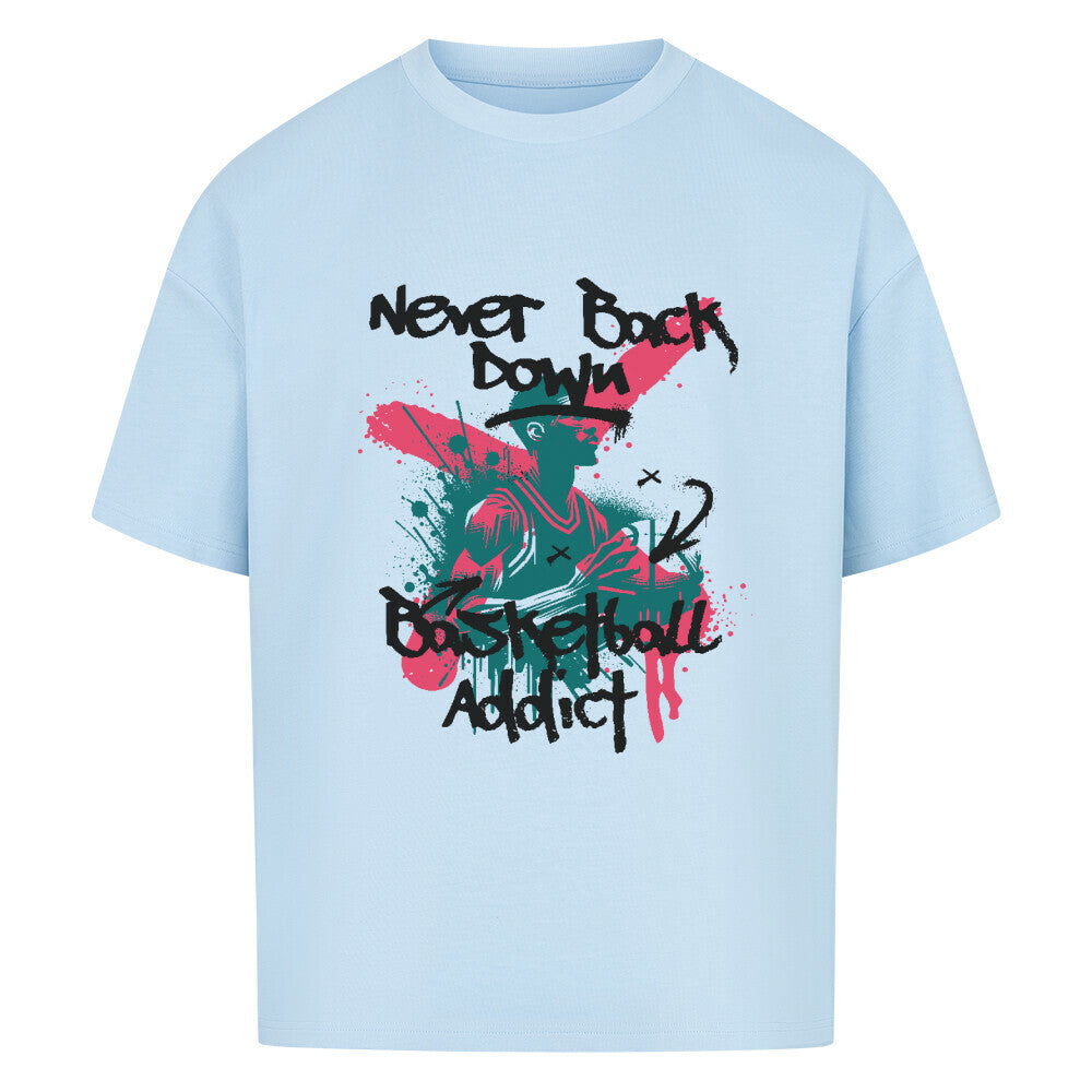 Oversized Basketball T-Shirt never back down Babyblau Premium Baumwolle