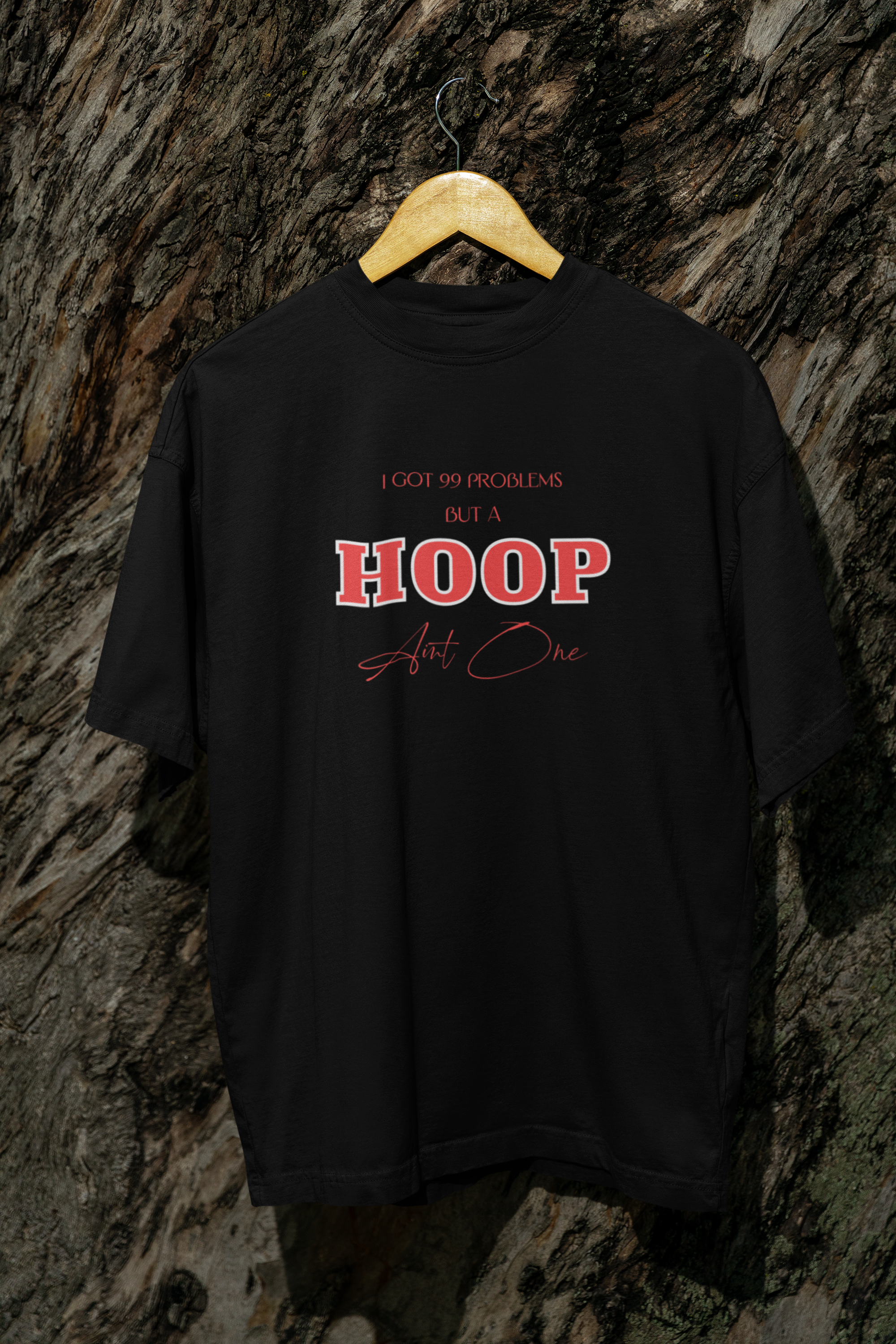 Oversized Basketball T-Shirt 99 problems A Hoop ain´t One mockup schwarz 100% Baumwolle